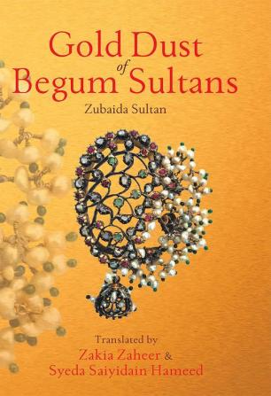 Gold Dust of Begum Sultans