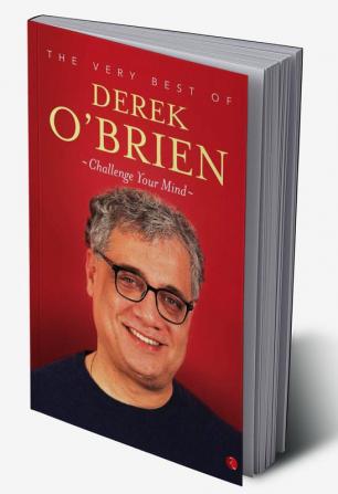 THE VERY BEST OF DEREK O'BRIEN - CHALLANGE YOUR MIND