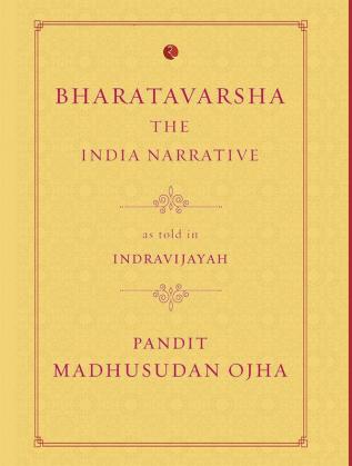 Bharatavarsha: The India Narrative