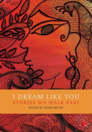 I Dream Like You: Stories We Walk Past