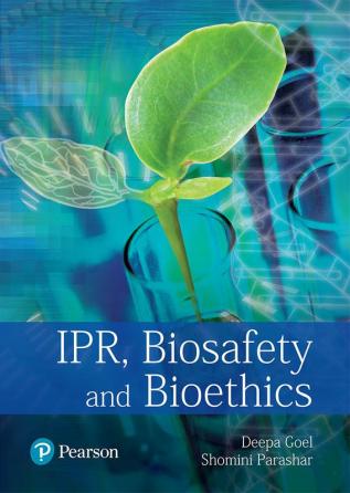 Ipr Biosafety And Bioethics