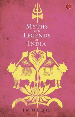 Myths and Legends of India