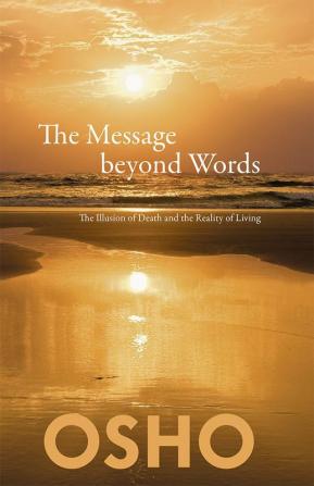 The Message beyond Words