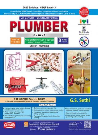 Asian Nsqf Level-3 Plumber Trade Theory (As Per Nimi-Dgt Pattern For Annual A.I.T.T. Examination)