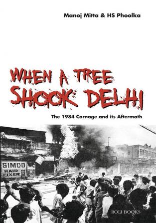 When a tree shook Delhi