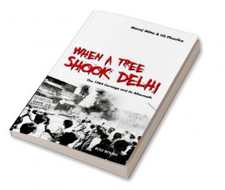 When a tree shook Delhi