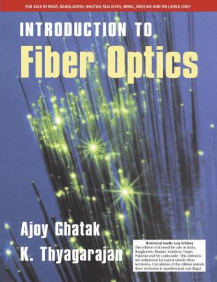 Introduction to Fiber Optics (South Asia Edition)