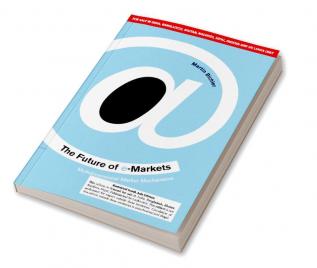 THE FUTURE OF E-MARKETS (SOUTH ASIA EDITION)