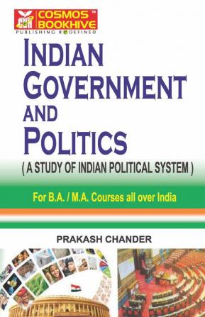 Indian Goverment and Politics for ICS and IAS Main Exam Section B