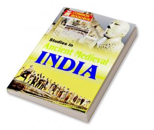 Studies in Acient and Medieval India for ICS and IAS Main Exam