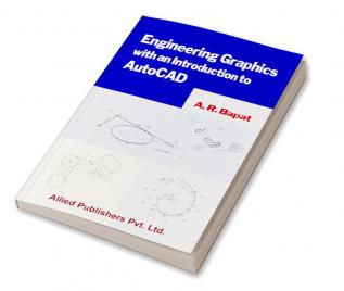 Engineering Graphics with an Introduction to AutoCAD