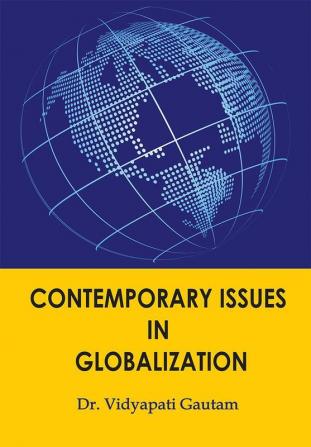 Comtemporary Issues in Globalization