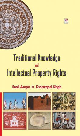 Traditional Knowledge And Intellectual Property Rights