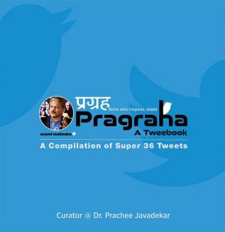 Pragraha: A Tweebook - A Compilation of Super 36 Tweets