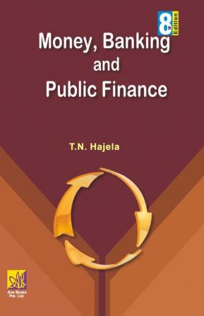 Money Banking and Public Finance 8/ED