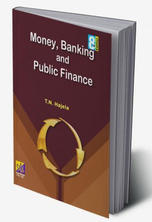 Money Banking and Public Finance 8/ED