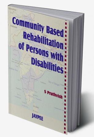 Community Based Rehabilitation of Persons with Disabilities