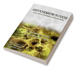 HISTOCHEMISTRY IN FOCUS