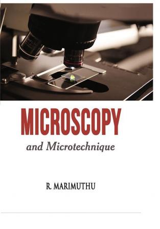 MICROSCOPY AND MICROTECHNIQUE