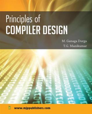 Principles of Compiler Design