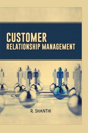 Customer Relationship Management