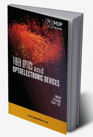 Fiber Optics and Optoelectronic Devices