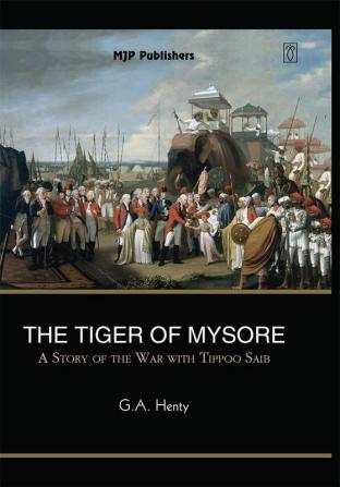 The Tiger of Mysore