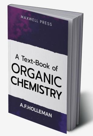 A Text-book of Organic Chemistry