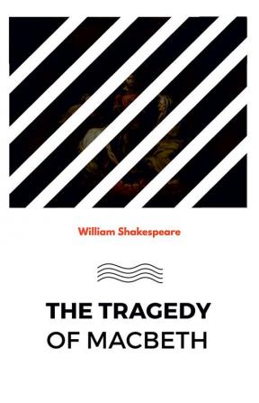 The Tragedy Of Macbeth