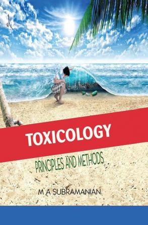 TOXICOLOGY PRINCIPLES AND METHODS SECOND REVISED EDITION