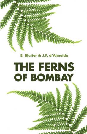 The Ferns of Bombay