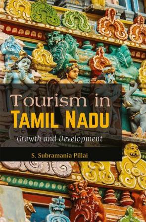 Tourism in Tamil Nadu – Growth and Development