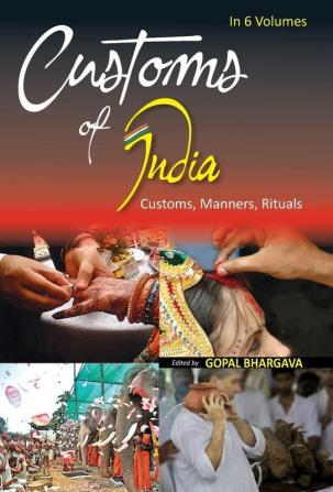 Customs of India: (Western: Maharashtra Goa Gujarat Daman & Diu Dadra & Nagar Haveli) Vol. 2nd