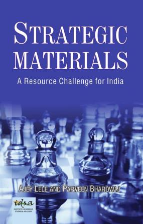 Strategic Materials: A Resource Challenge for India