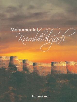 Monumental Kumbalgarh