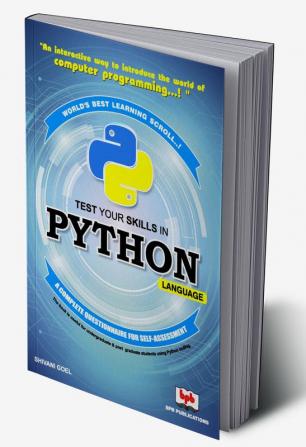 TEST YOUR SKILLS IN PYTHON LANGUAGE