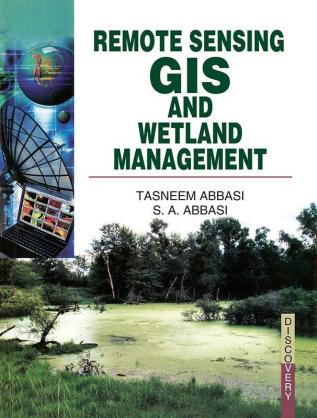 Remote Sensing GIS and Wetland Management