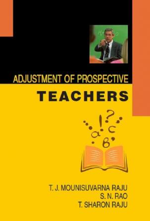 ADJUSTMENT OF PROSPECTIVE TEACHERS