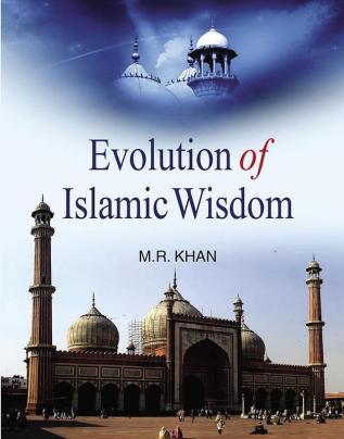 EVOLUTION OF ISLAMIC WISDOM