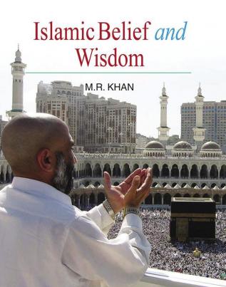 ISLAMIC BELIEF AND WISDOM