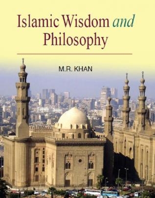 ISLAMIC WISDOM AND PHILOSOPHY