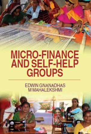 Micro-Finance and Self-Help Groups