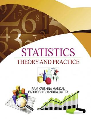 Statistics: Theory and Practice