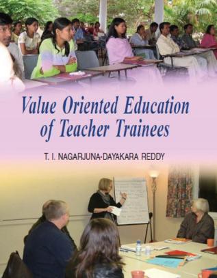 VALUE ORIENTED EDUCATION OF TEACHER TRAINEES