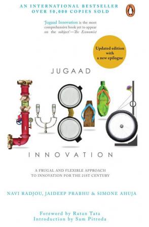 Jugaad Innovation A Frugal And Flexible