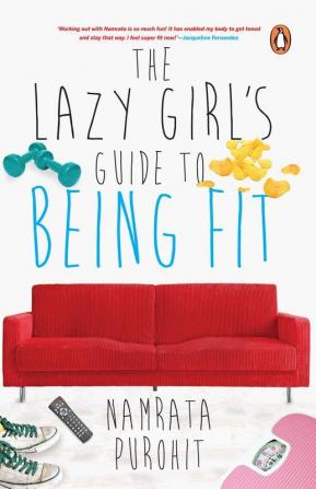 The Lazy Girl's Guide to Being Fit-Bpb