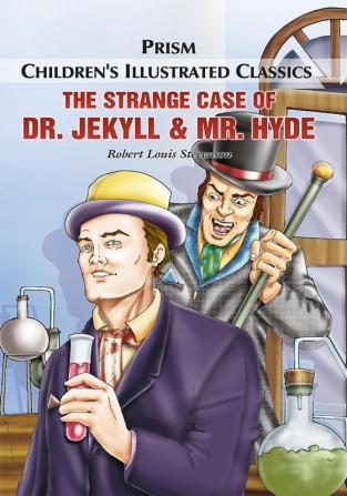 The Strange Case of Dr. Jekyll & Mr. Hyde