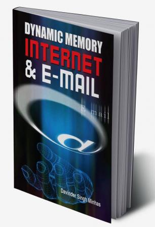 Dynamic Memory Internet & E-Mail