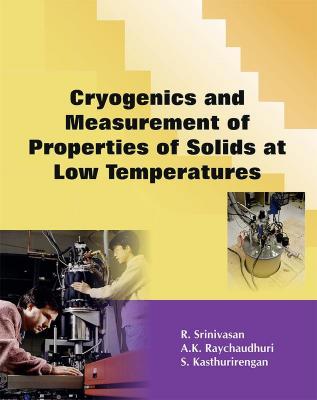 Cryogenics and Measurement of Properties of Solids at Low Temperatures