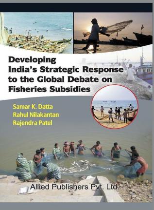 Developing India's Strategic Response to the Global Debate on Fisheries Subsidies